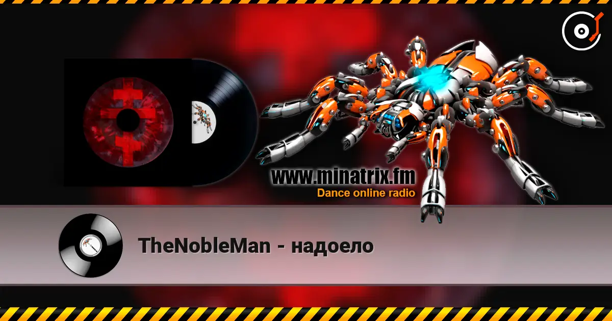 TheNobleMan - надоело listen online in high quality | Minatrix.FM