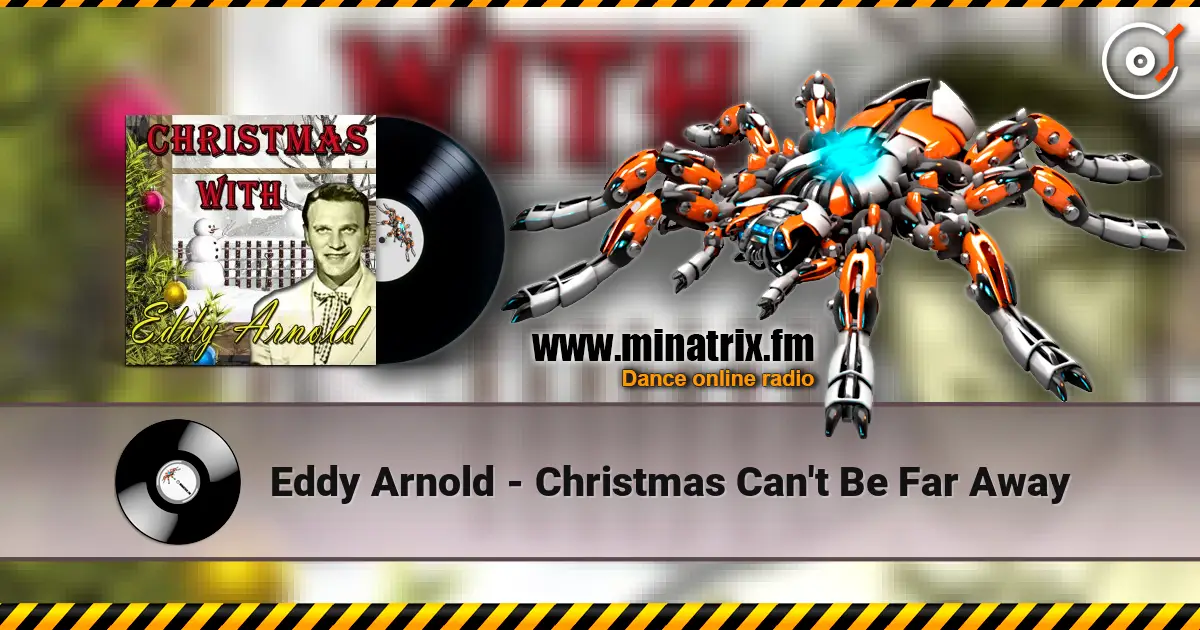 Eddy Arnold - Christmas Can't Be Far Away listen online in high quality | Minatrix.FM