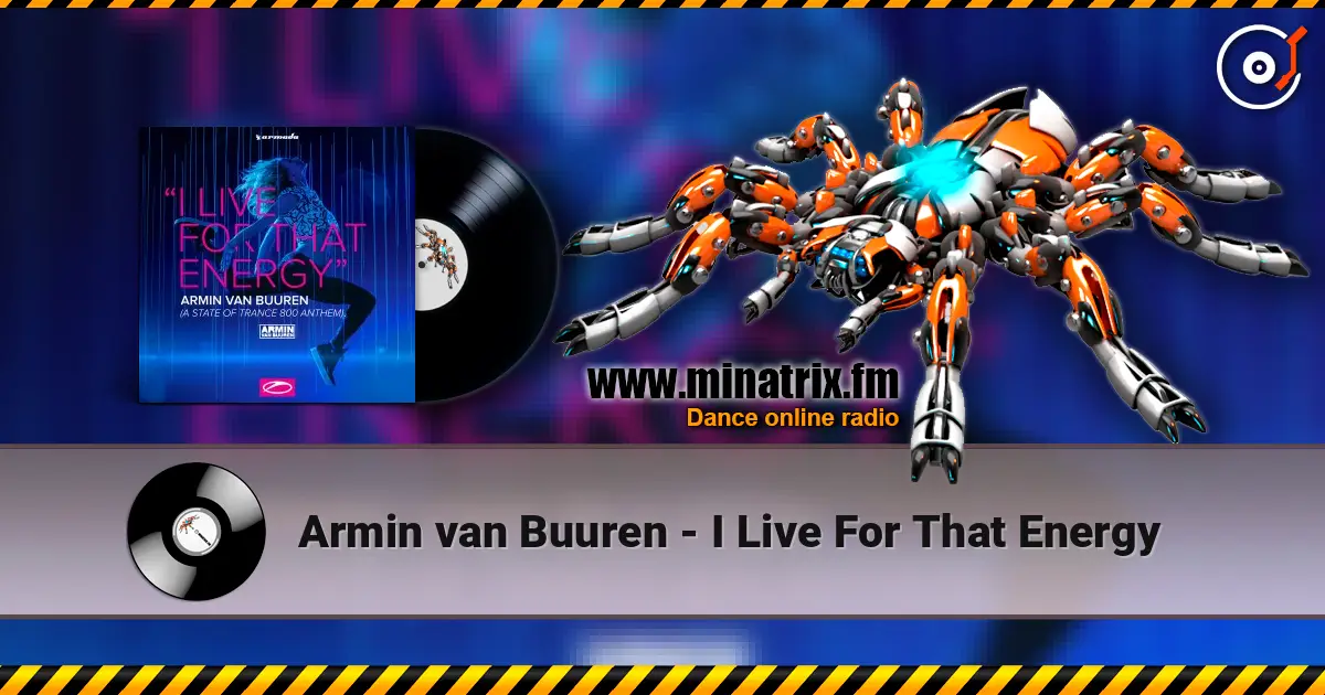 Armin van Buuren - I Live For That Energy listen online in high quality | Minatrix.FM