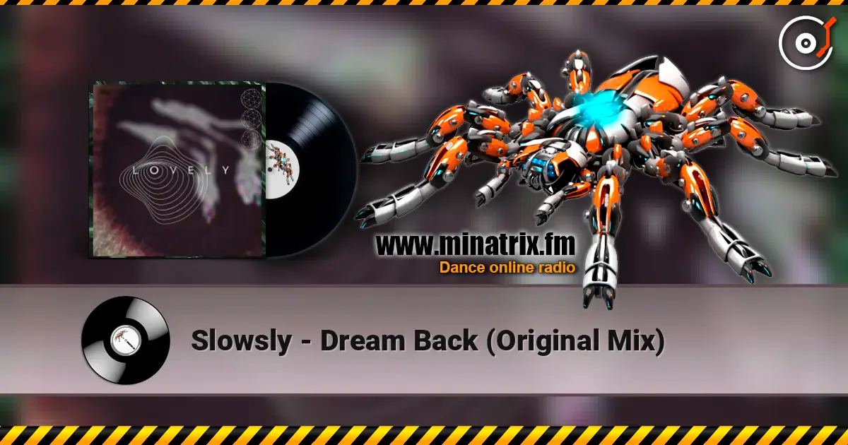 Slowsly - Dream Back (Original Mix) listen online in high quality | Minatrix.FM
