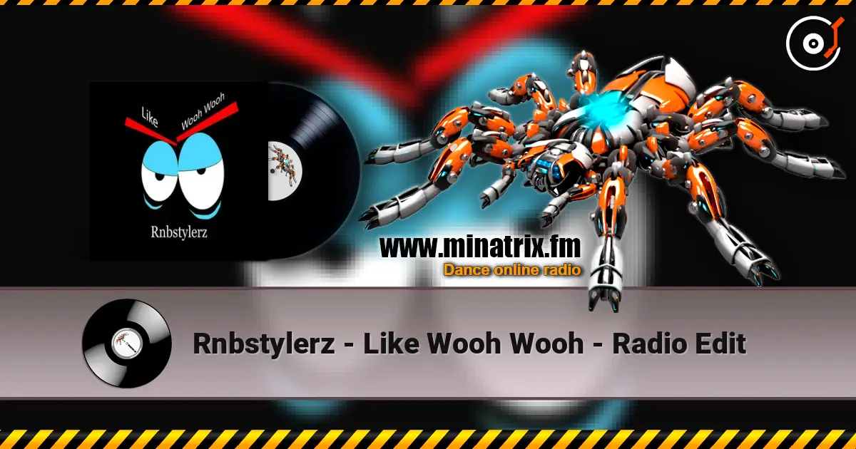 Rnbstylerz - Like Wooh Wooh - Radio Edit listen online in high quality | Minatrix.FM