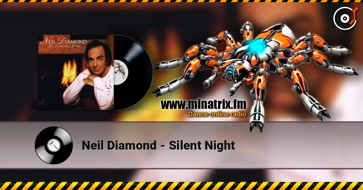 Neil Diamond - Silent Night listen online in high quality | Minatrix.FM