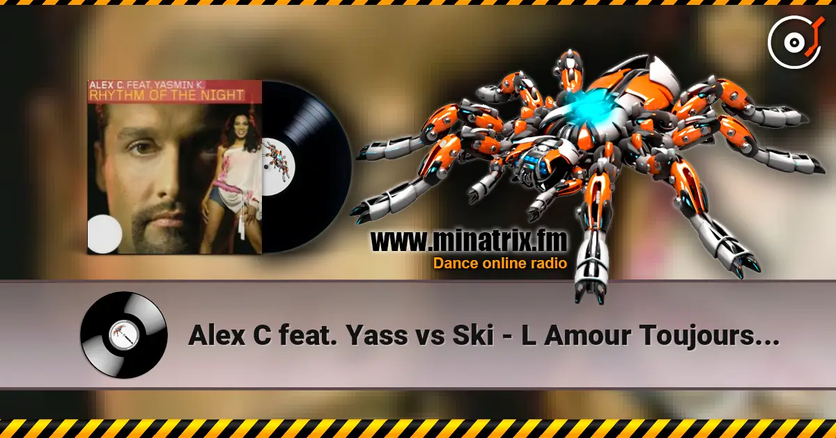 Alex C feat. Yass vs Ski - L Amour Toujours (Extended Version) listen online in high quality | Minatrix.FM