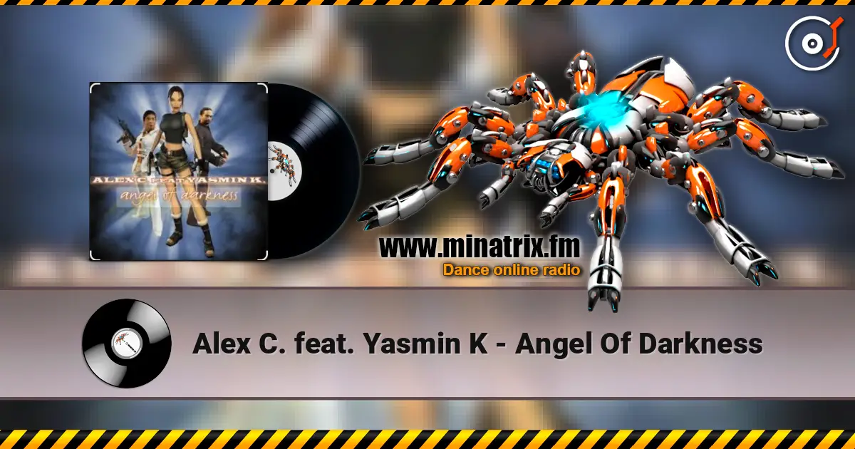 Alex C. feat. Yasmin K - Angel Of Darkness listen online in high quality | Minatrix.FM