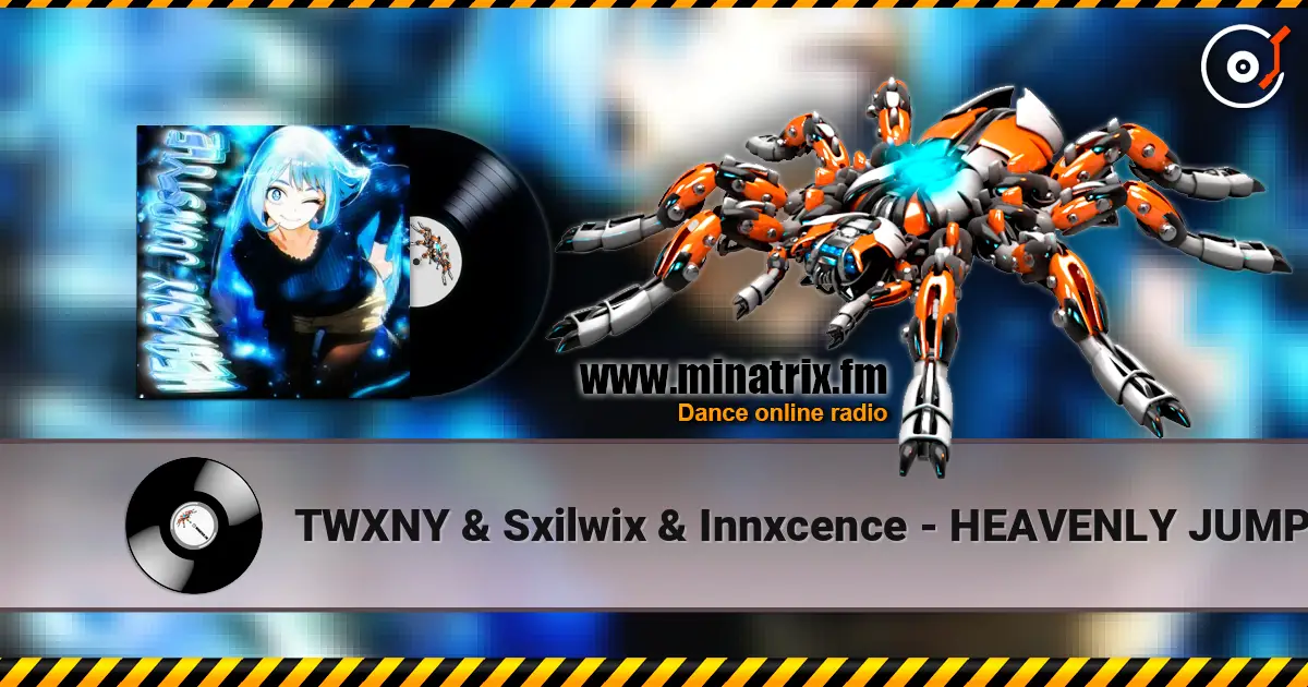 TWXNY & Sxilwix & Innxcence - HEAVENLY JUMPSTYLE listen online in high quality | Minatrix.FM