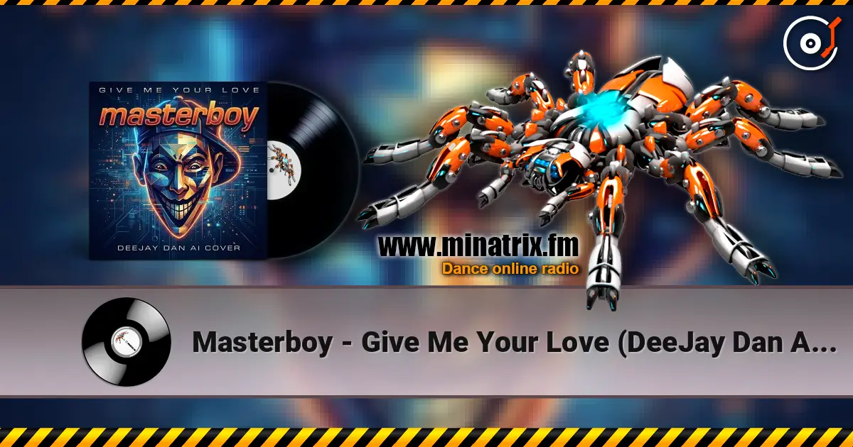 Masterboy - Give Me Your Love (DeeJay Dan AI 'Breaks' Cover) listen online in high quality | Minatrix.FM