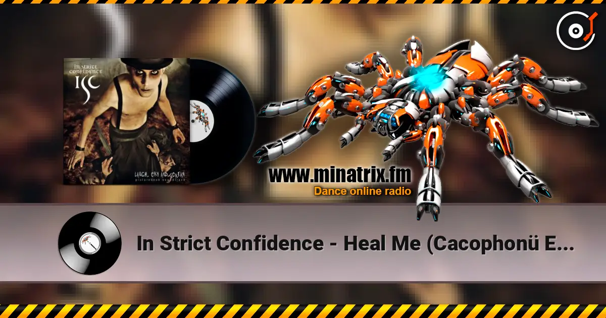 In Strict Confidence - Heal Me (Cacophonü Edit) listen online in high quality | Minatrix.FM