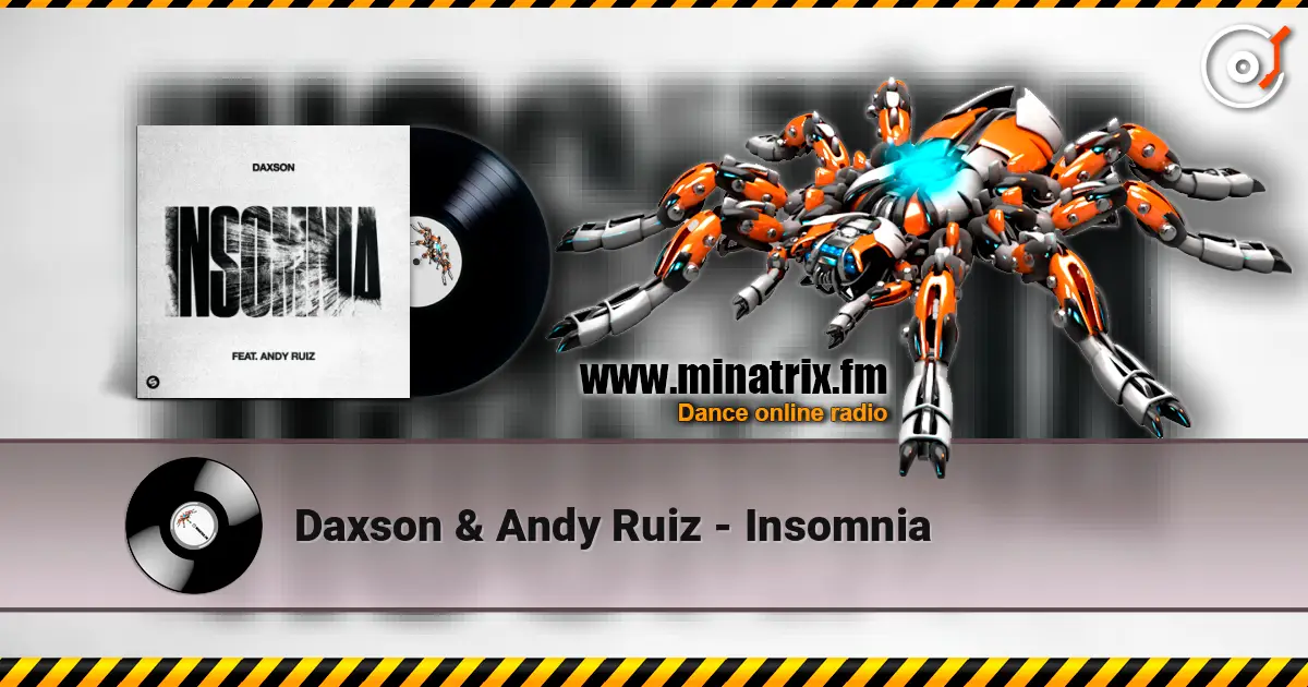 Daxson & Andy Ruiz - Insomnia listen online in high quality | Minatrix.FM