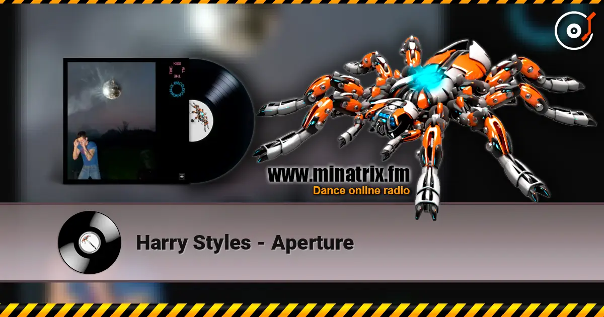 Harry Styles - Aperture listen online in high quality | Minatrix.FM