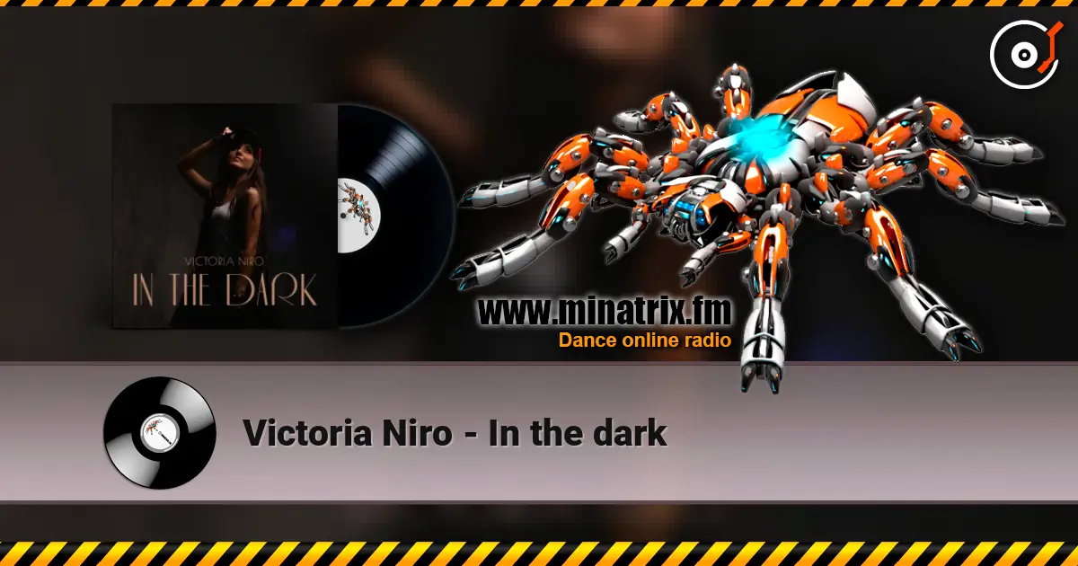 Victoria Niro - In the dark listen online in high quality | Minatrix.FM