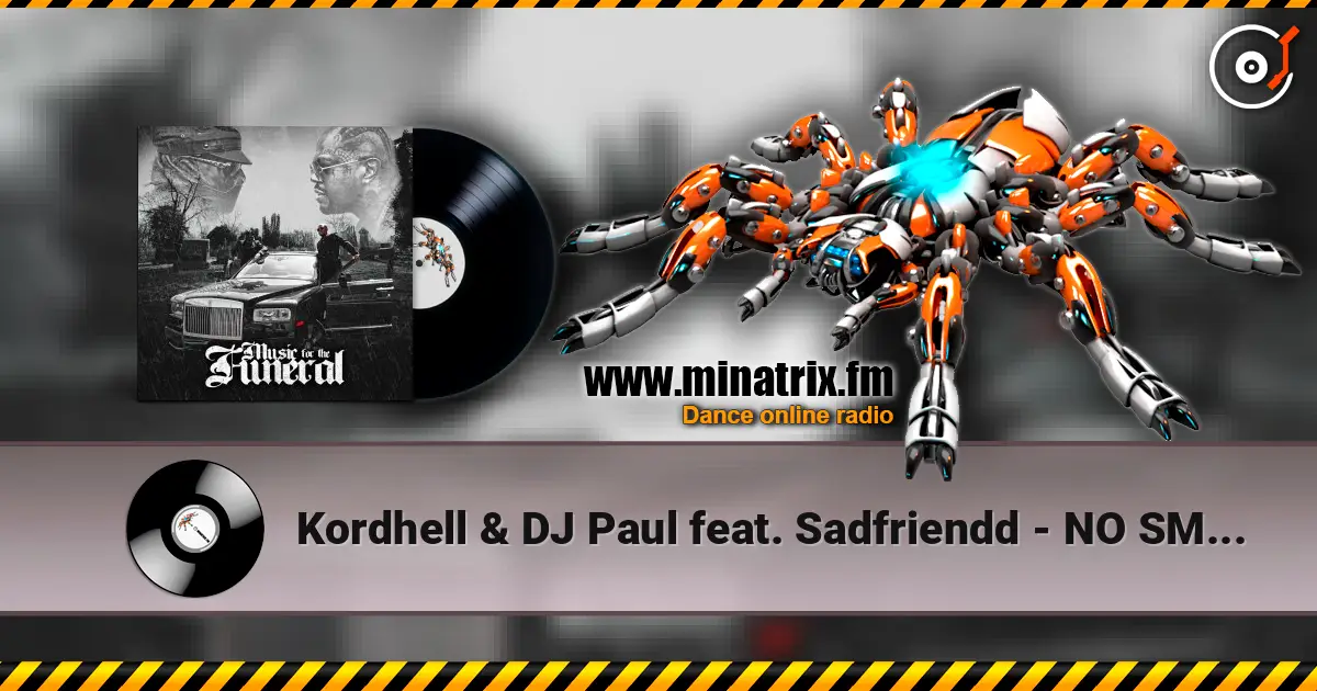 Kordhell & DJ Paul feat. Sadfriendd - NO SMILES IN THE CLUB listen online in high quality | Minatrix.FM