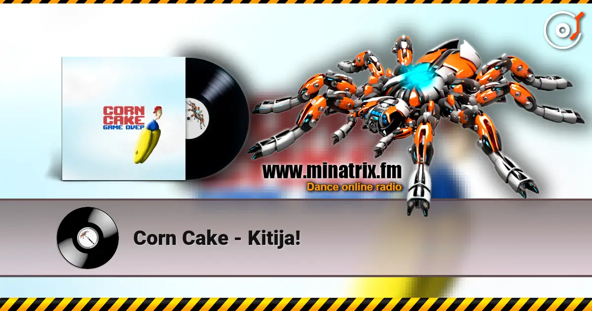 Corn Cake - Kitija! listen online in high quality | Minatrix.FM