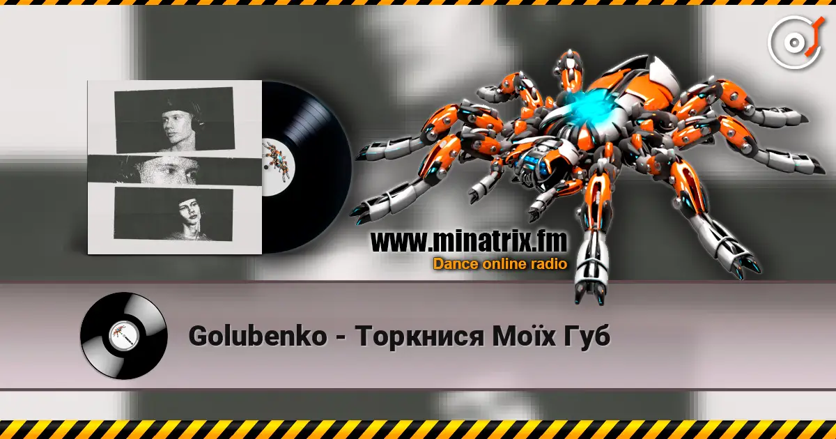 Golubenko - Торкнися Моїх Губ listen online in high quality | Minatrix.FM