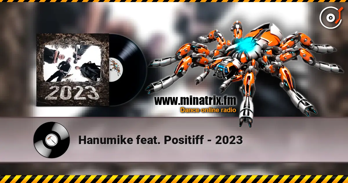 Hanumike feat. Positiff - 2023 listen online in high quality | Minatrix.FM