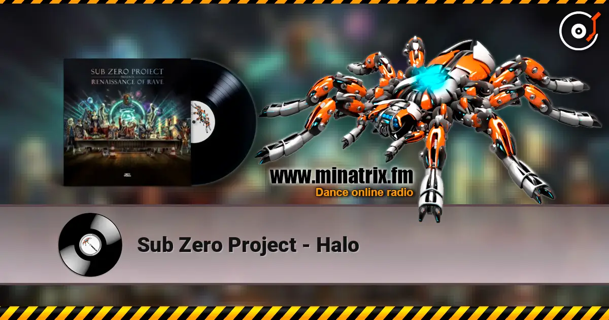 Sub Zero Project - Halo listen online in high quality | Minatrix.FM