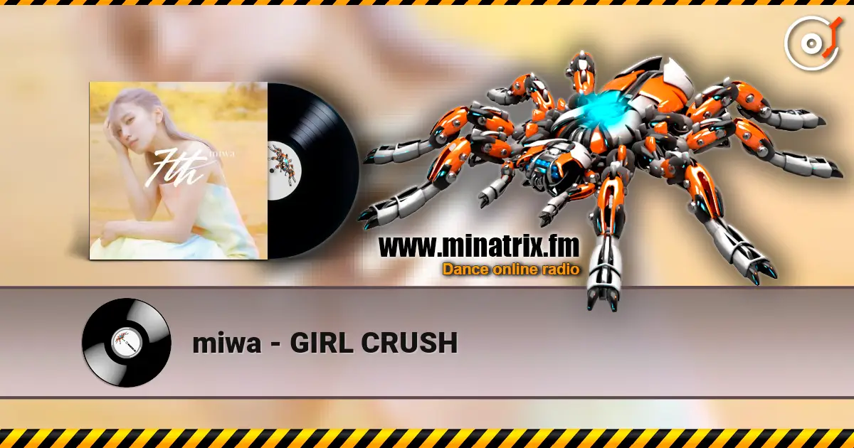 miwa - GIRL CRUSH listen online in high quality | Minatrix.FM