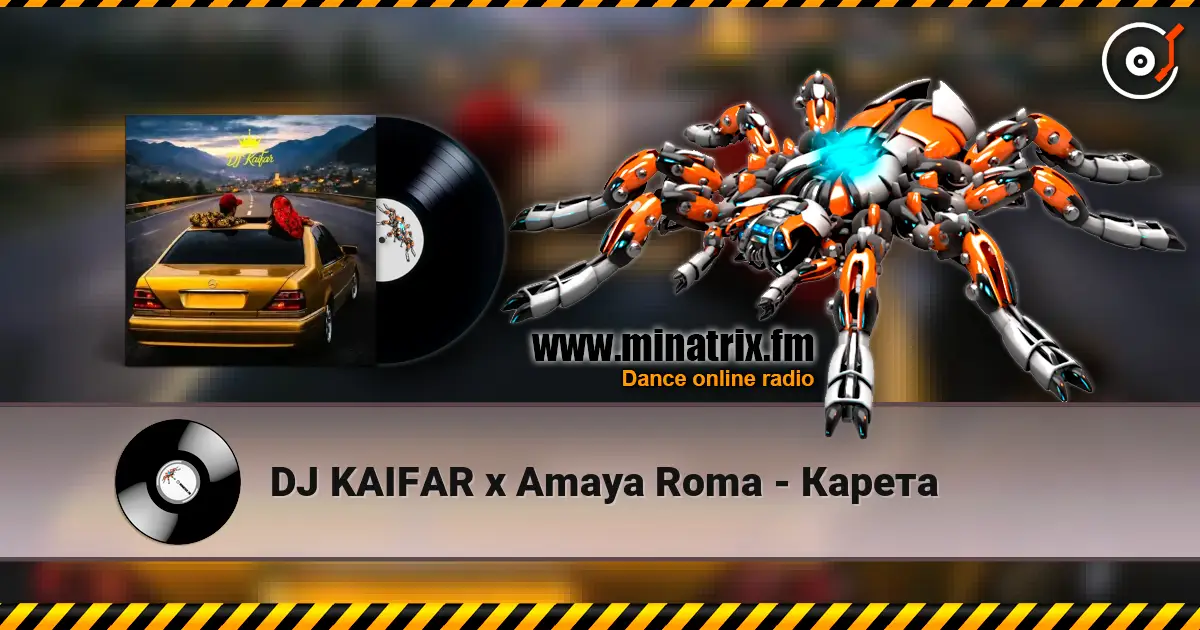 DJ KAIFAR x Amaya Roma - Карета listen online in high quality | Minatrix.FM
