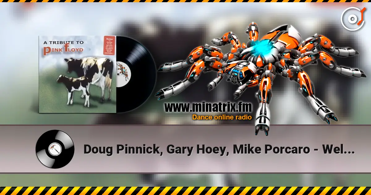 Doug Pinnick, Gary Hoey, Mike Porcaro - Welcome To The Machine listen online in high quality | Minatrix.FM