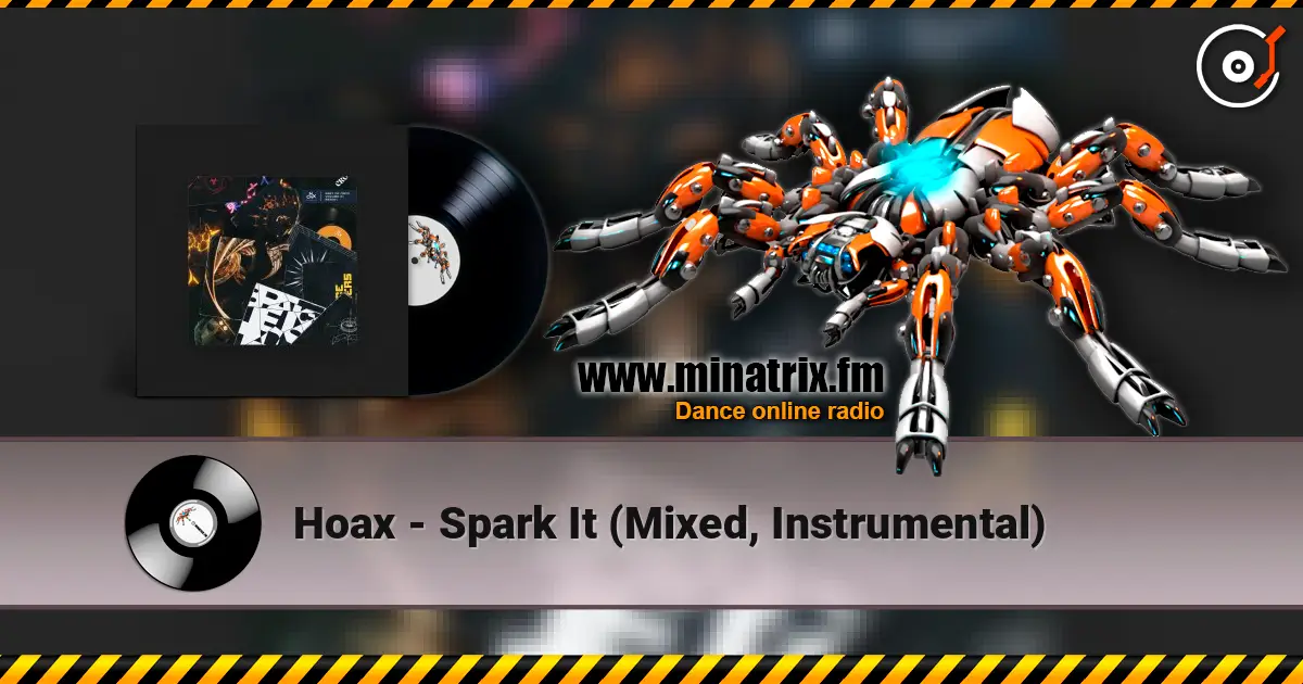 Hoax - Spark It (Mixed, Instrumental) listen online in high quality | Minatrix.FM