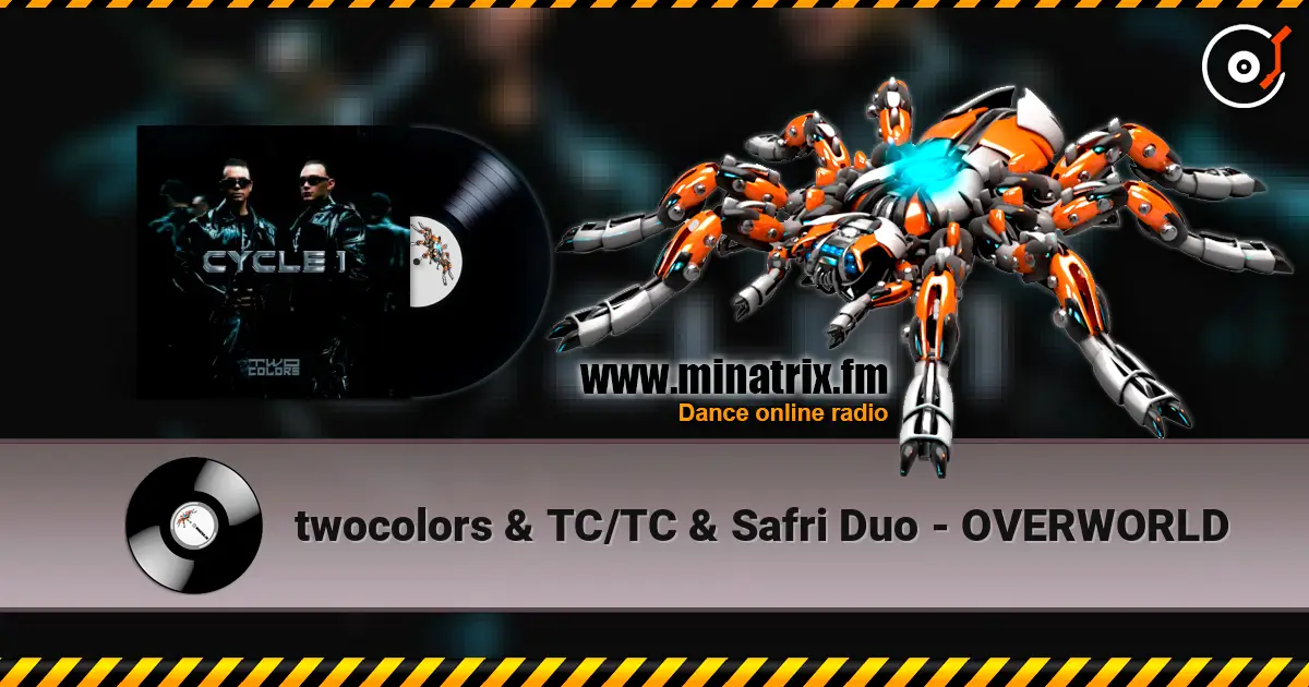 twocolors & TC/TC & Safri Duo - OVERWORLD listen online in high quality | Minatrix.FM