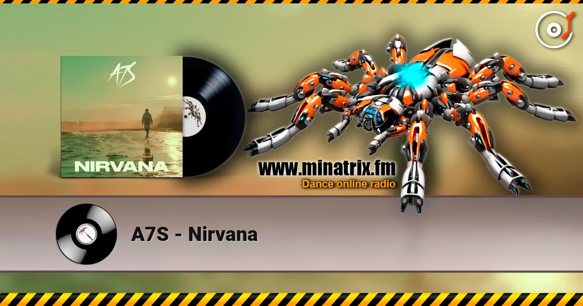 A7S - Nirvana listen online in high quality | Minatrix.FM