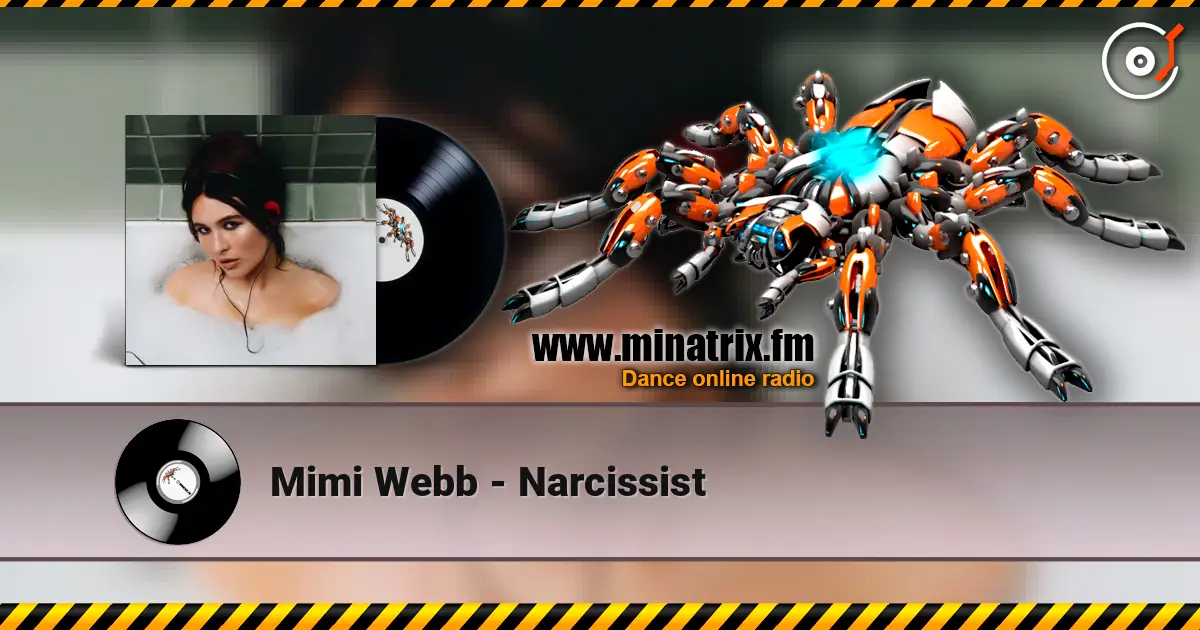 Mimi Webb - Narcissist listen online in high quality | Minatrix.FM