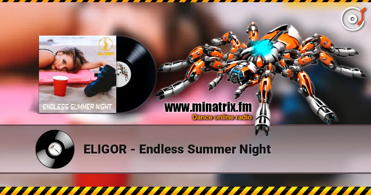ELIGOR - Endless Summer Night listen online in high quality | Minatrix.FM