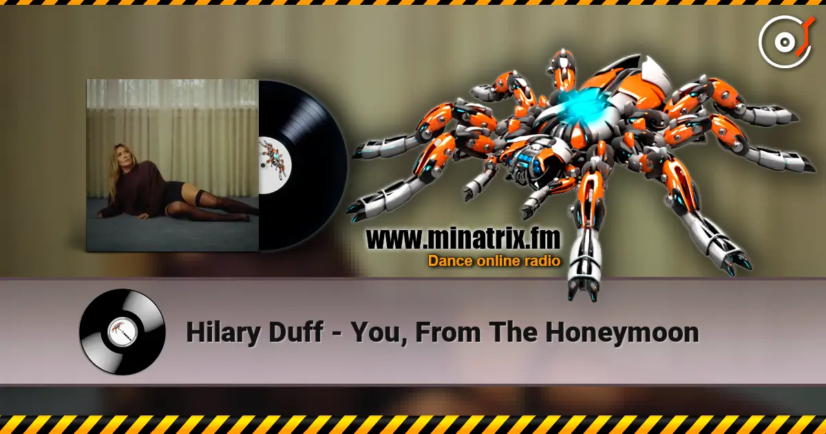 Hilary Duff - You, From The Honeymoon listen online in high quality | Minatrix.FM