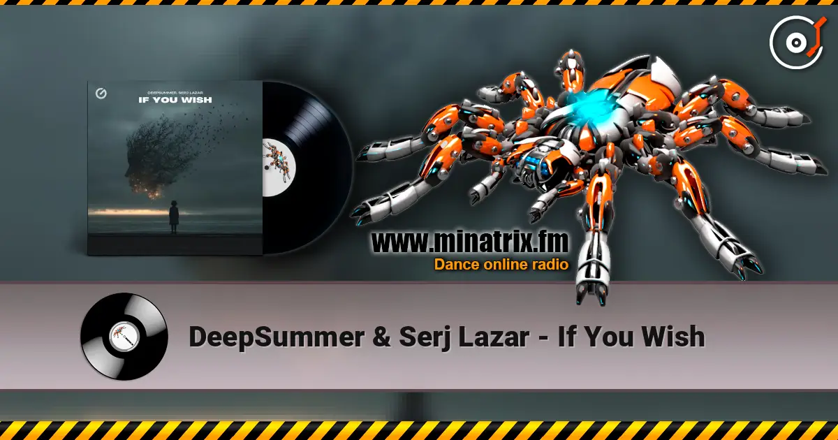DeepSummer & Serj Lazar - If You Wish listen online in high quality | Minatrix.FM