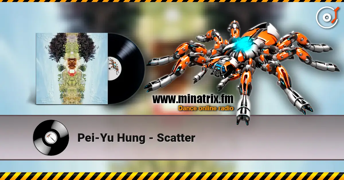 Pei-Yu Hung - Scatter listen online in high quality | Minatrix.FM