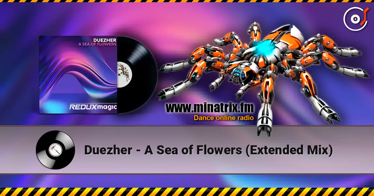 Duezher - A Sea of Flowers (Extended Mix) listen online in high quality | Minatrix.FM