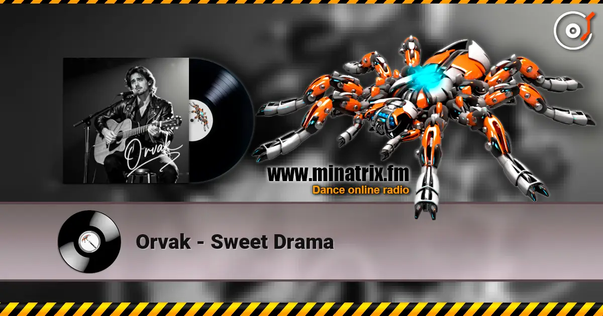 Orvak - Sweet Drama listen online in high quality | Minatrix.FM
