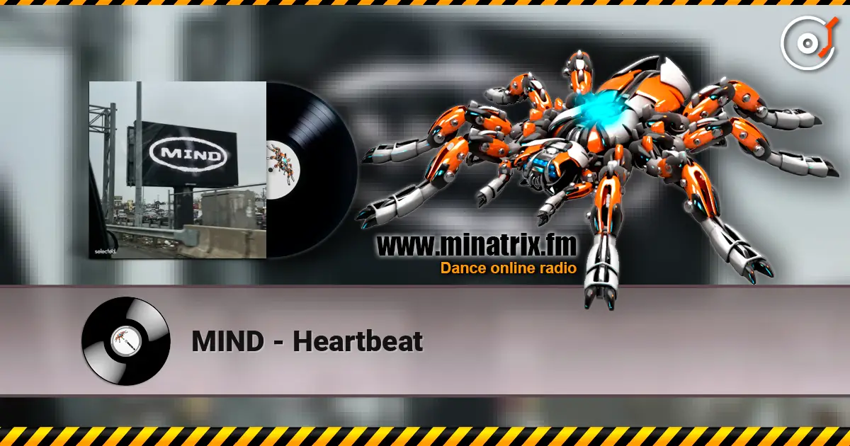 MIND - Heartbeat listen online in high quality | Minatrix.FM