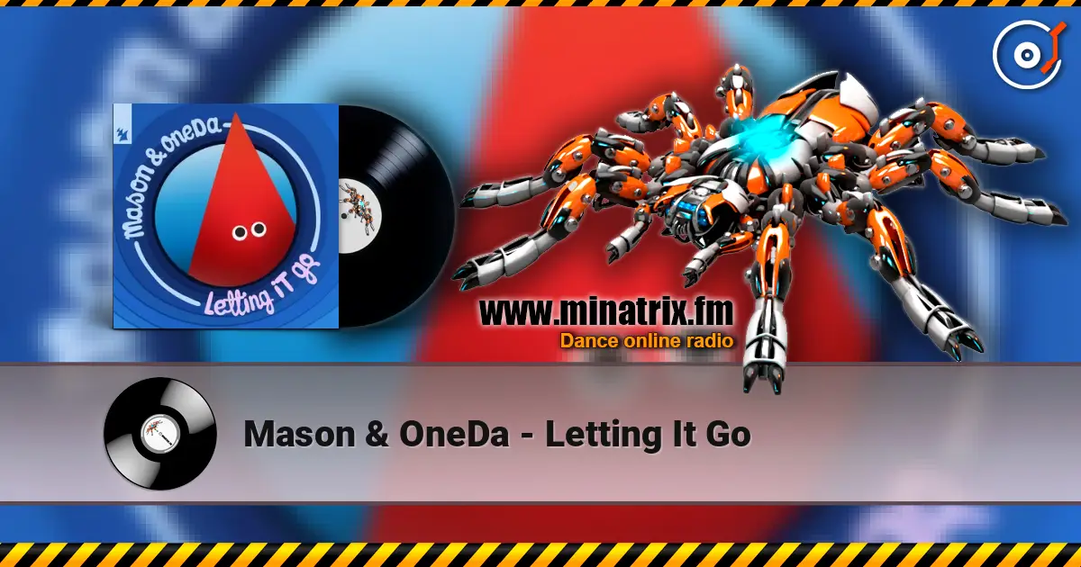 Mason & OneDa - Letting It Go listen online in high quality | Minatrix.FM