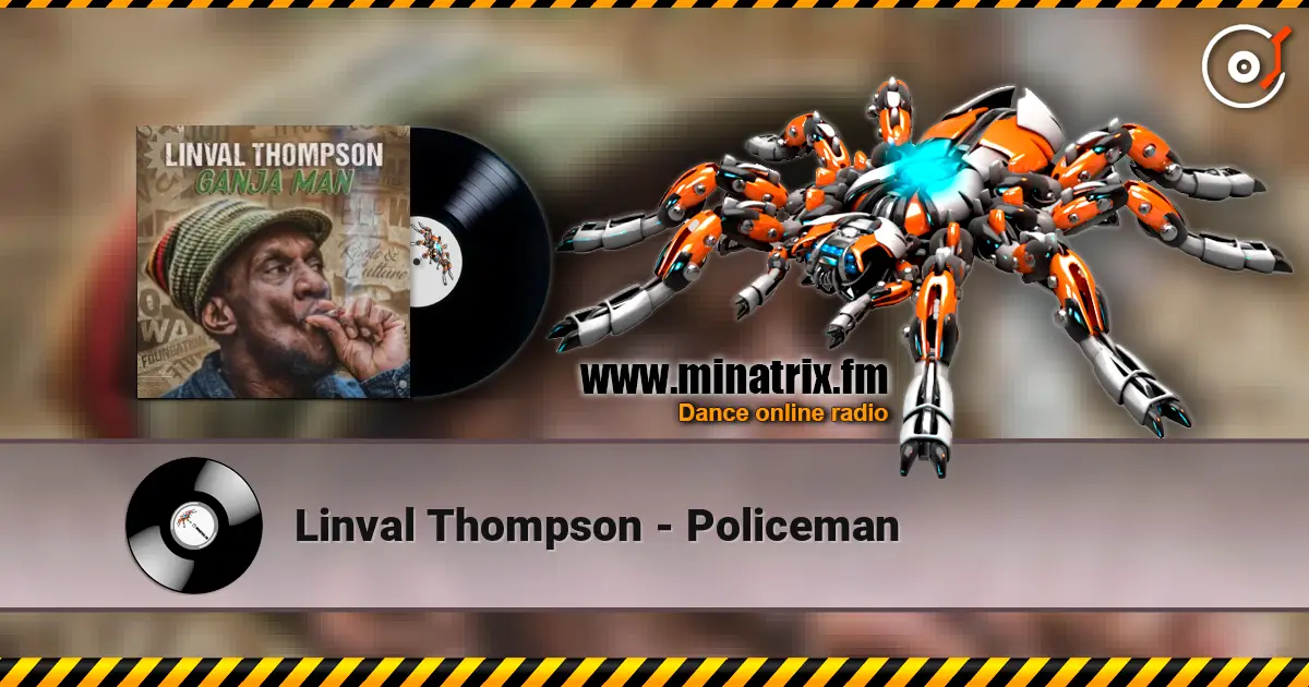 Linval Thompson - Policeman listen online in high quality | Minatrix.FM