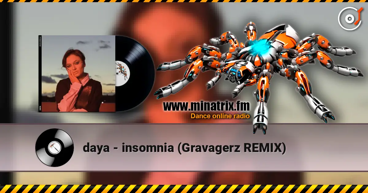 daya - insomnia (Gravagerz REMIX) listen online in high quality | Minatrix.FM