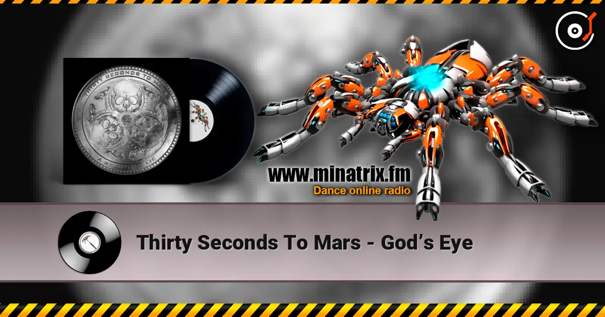 Thirty Seconds To Mars - God’s Eye listen online in high quality | Minatrix.FM