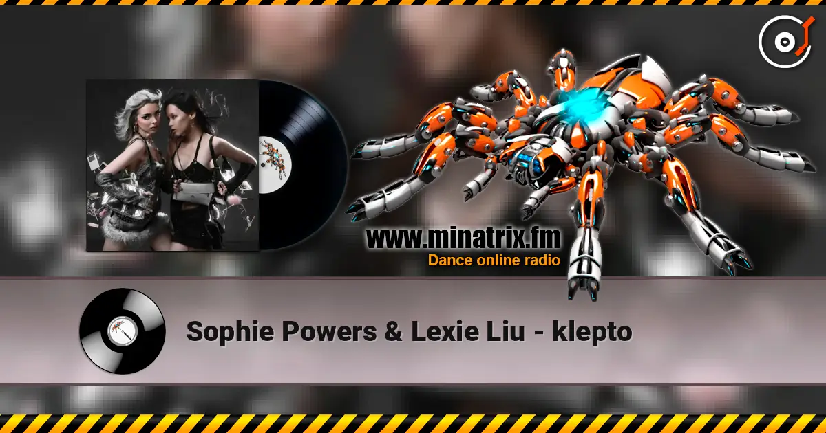 Sophie Powers & Lexie Liu - klepto listen online in high quality | Minatrix.FM