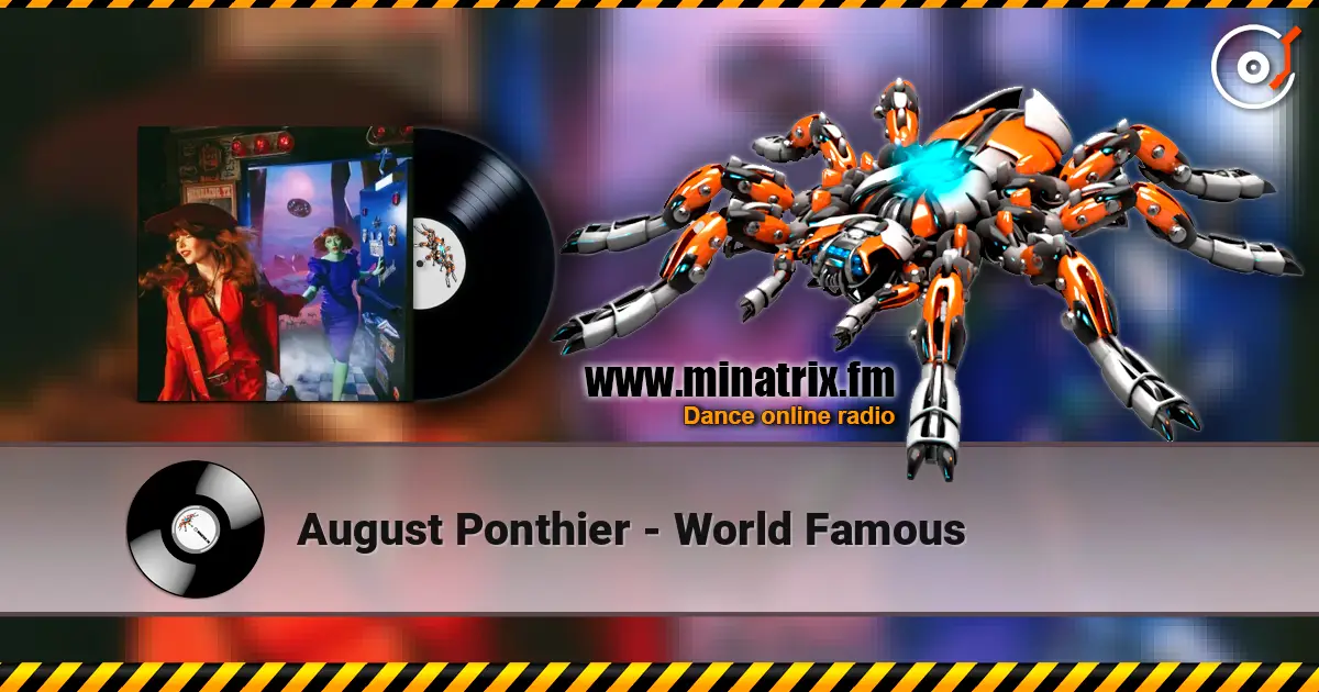 August Ponthier - World Famous listen online in high quality | Minatrix.FM