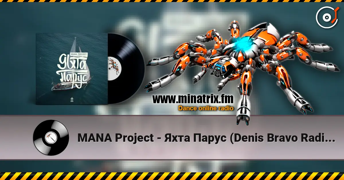 MANA Project - Яхта Парус (Denis Bravo Radio Edit) listen online in high quality | Minatrix.FM