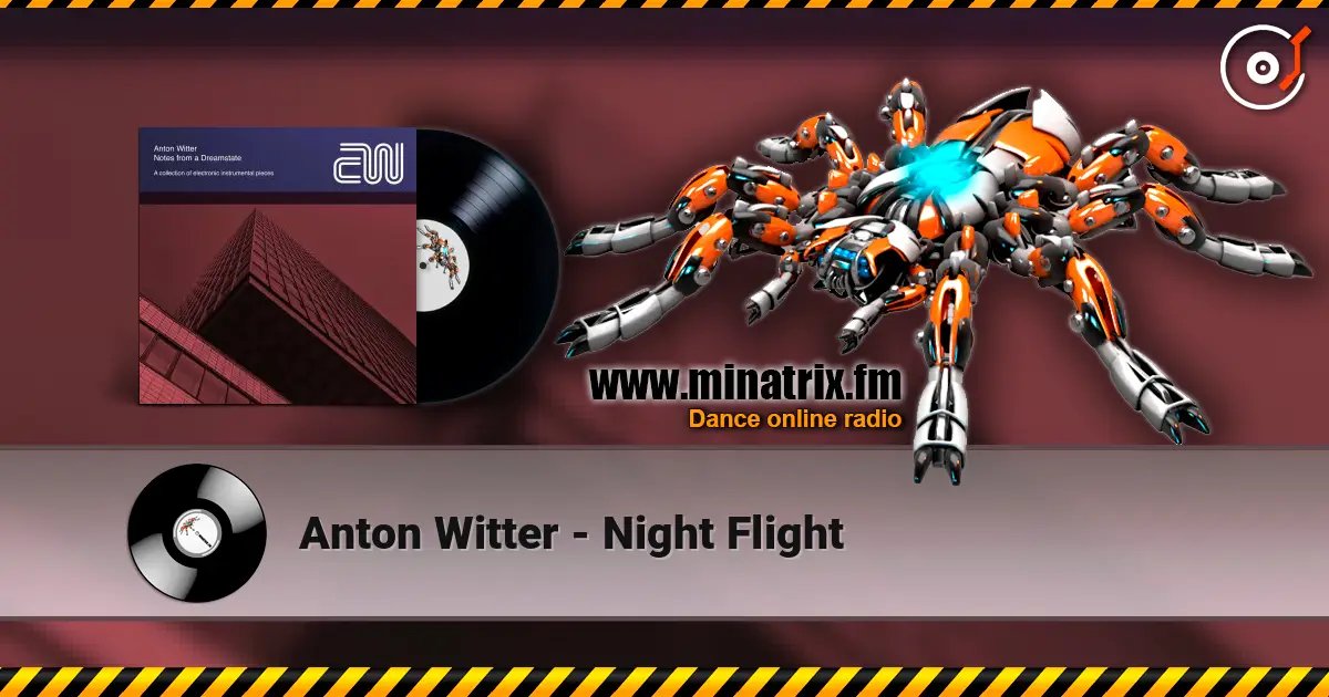 Anton Witter - Night Flight listen online in high quality | Minatrix.FM