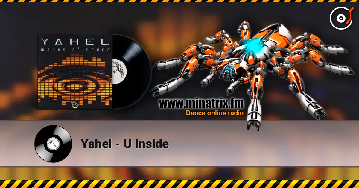 Yahel - U Inside listen online in high quality | Minatrix.FM