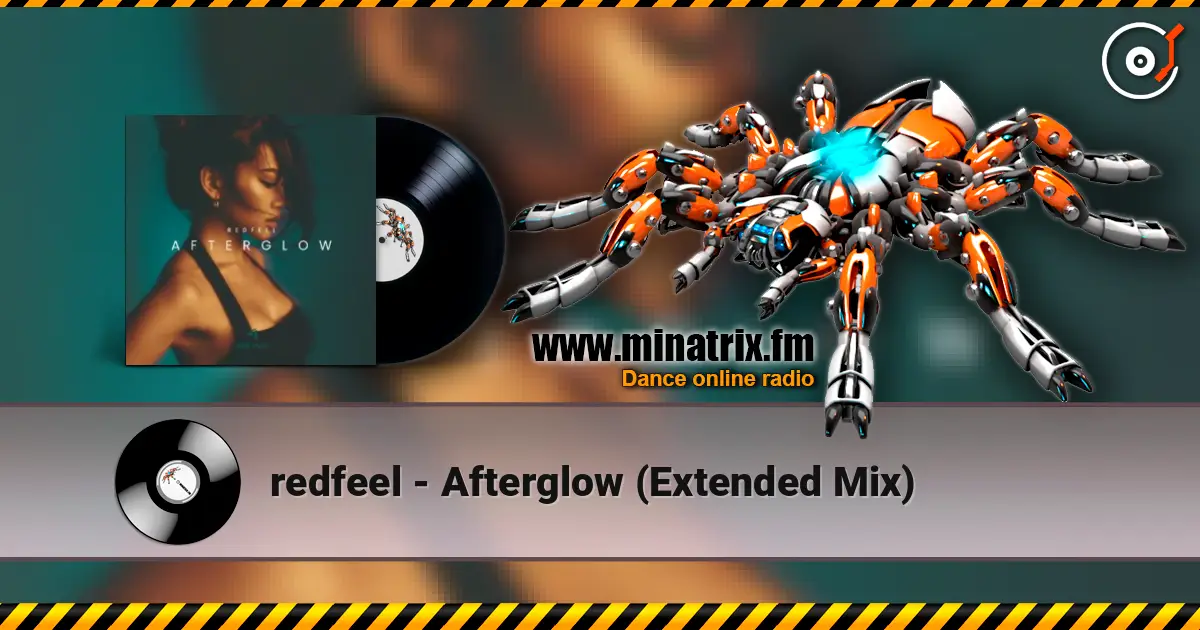 redfeel - Afterglow (Extended Mix) listen online in high quality | Minatrix.FM