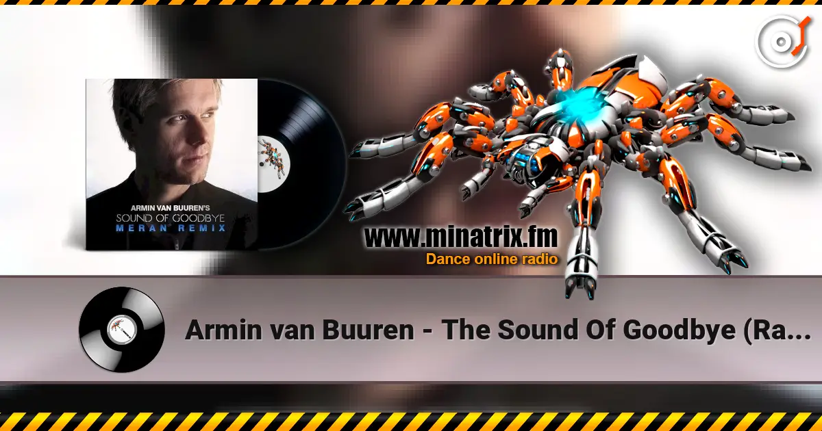 Armin van Buuren - The Sound Of Goodbye (Radio Edit) listen online in high quality | Minatrix.FM