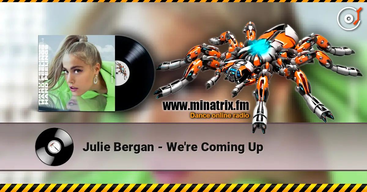 Julie Bergan - We're Coming Up listen online in high quality | Minatrix.FM