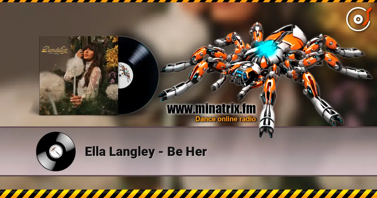 Ella Langley - Be Her listen online in high quality | Minatrix.FM