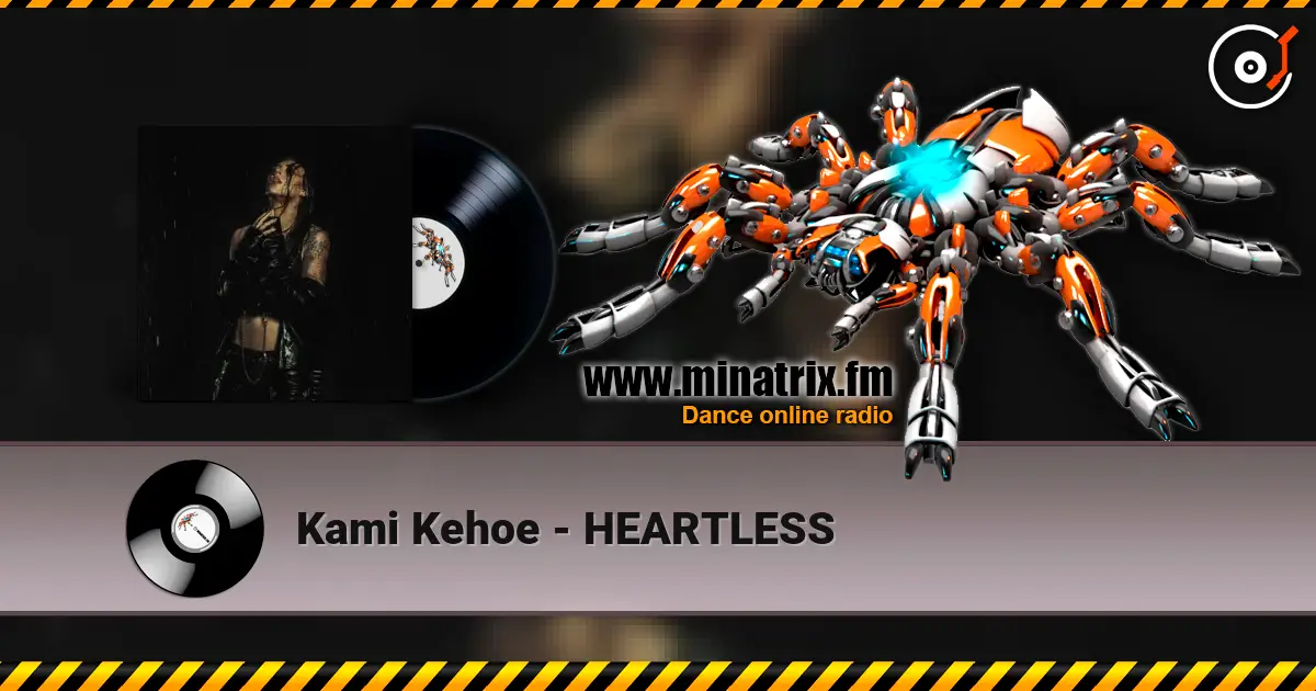 Kami Kehoe - HEARTLESS listen online in high quality | Minatrix.FM