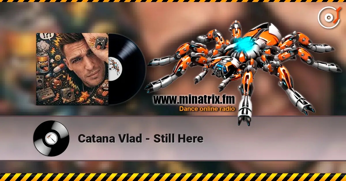 Catana Vlad - Still Here listen online in high quality | Minatrix.FM