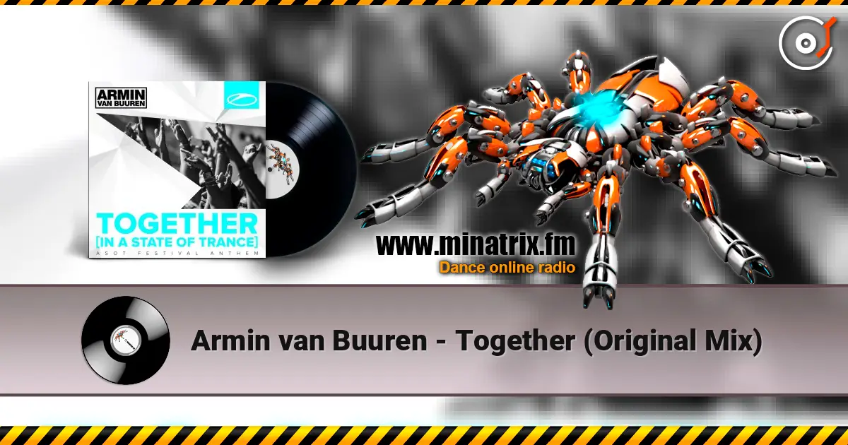 Armin van Buuren - Together (Original Mix) listen online in high quality | Minatrix.FM