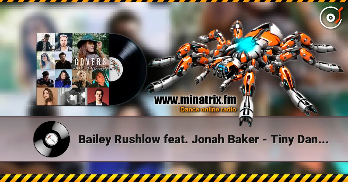 Bailey Rushlow feat. Jonah Baker - Tiny Dancer listen online in high quality | Minatrix.FM